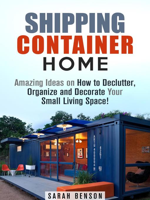 Title details for Shipping Container Homes by Sarah Benson - Available